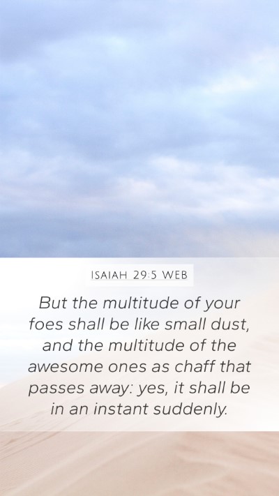 Isaiah 29:5 WEB Bible Verse Image