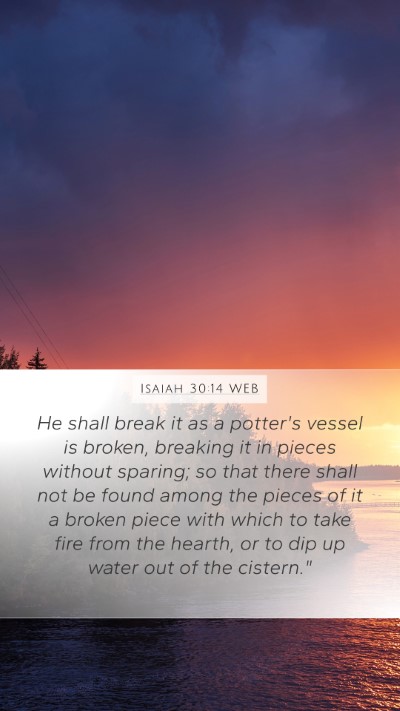 Isaiah 30:14 WEB Bible Verse Image