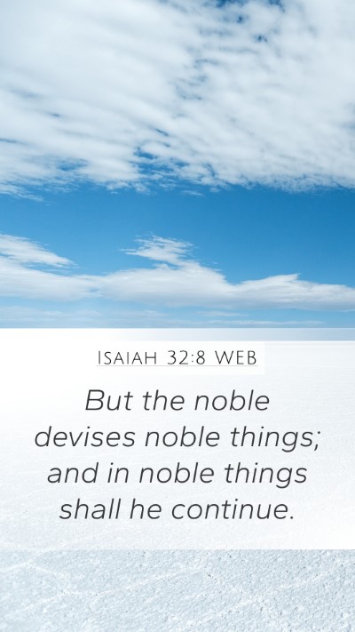 Isaiah 32:8 WEB Bible Verse Image