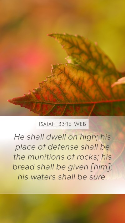 Isaiah 33:16 WEB Bible Verse Image