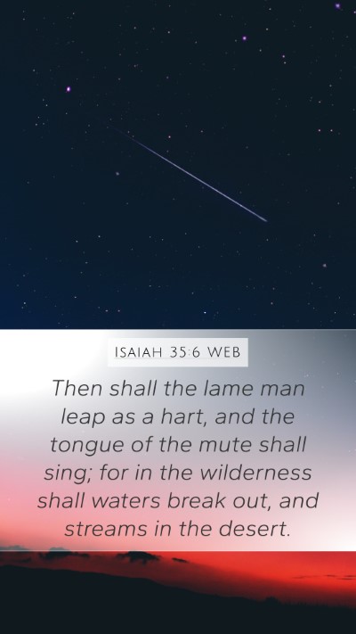 Isaiah 35:6 WEB Bible Verse Image