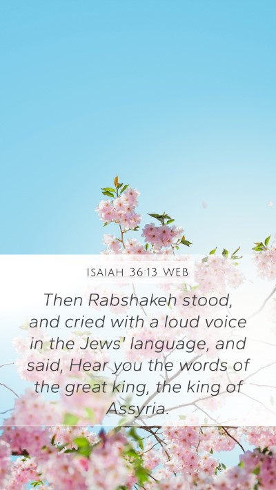 Isaiah 36:13 WEB Bible Verse Image