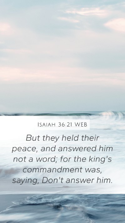 Isaiah 36:21 WEB Bible Verse Image