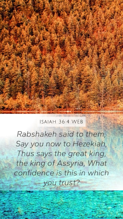 Isaiah 36:4 WEB Bible Verse Image