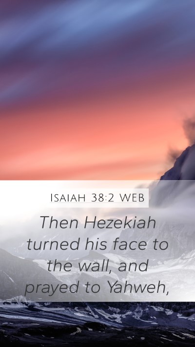 Isaiah 38:2 WEB Bible Verse Image