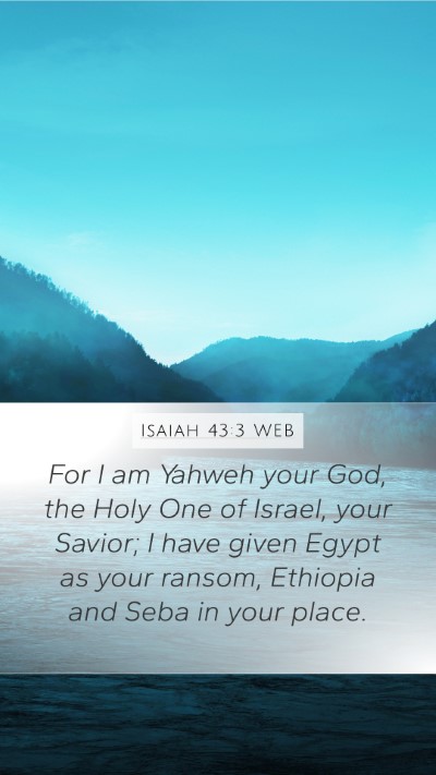 Isaiah 43:3 WEB Bible Verse Image