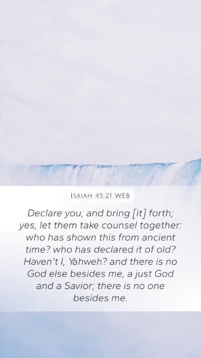 Isaiah 45:21 WEB Bible Verse Image