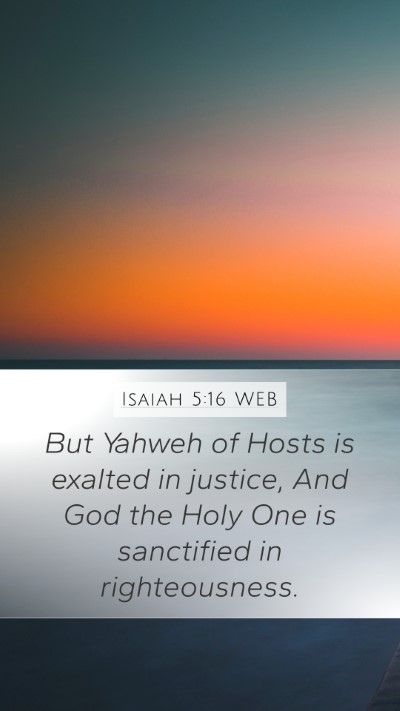 Isaiah 5:16 WEB Bible Verse Image