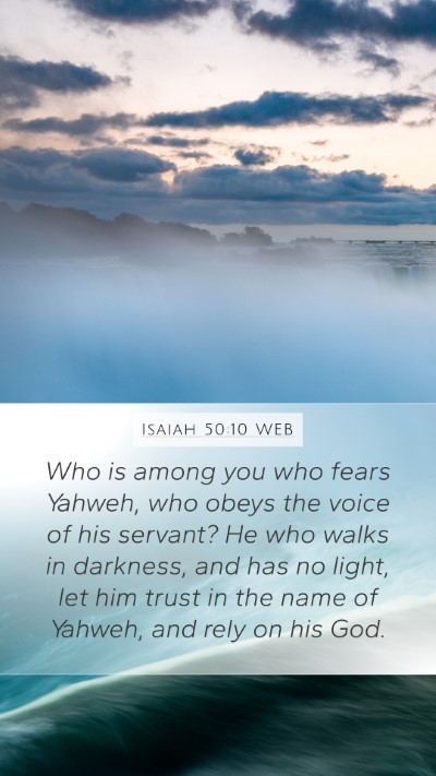 Isaiah 50:10 WEB Bible Verse Image