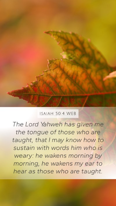 Isaiah 50:4 WEB Bible Verse Image