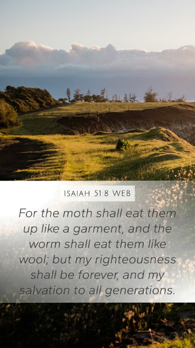 Isaiah 51:8 WEB Bible Verse Image