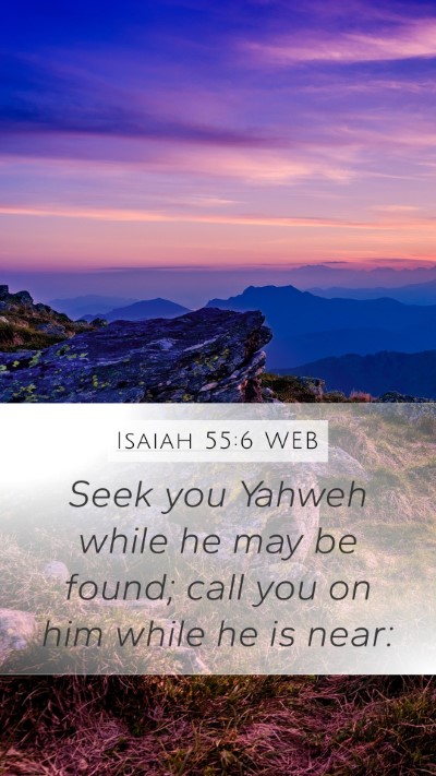 Isaiah 55:6 WEB Bible Verse Image