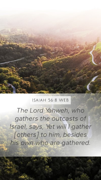 Isaiah 56:8 WEB Bible Verse Image