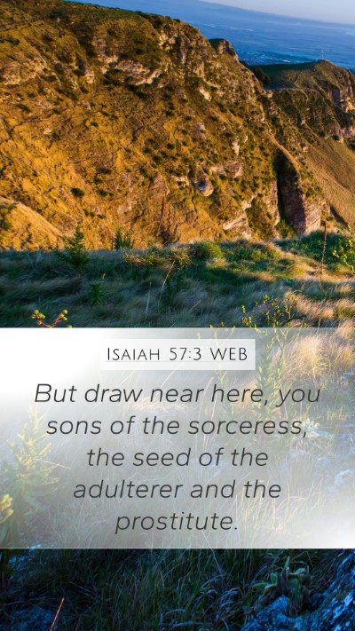 Isaiah 57:3 WEB Bible Verse Image