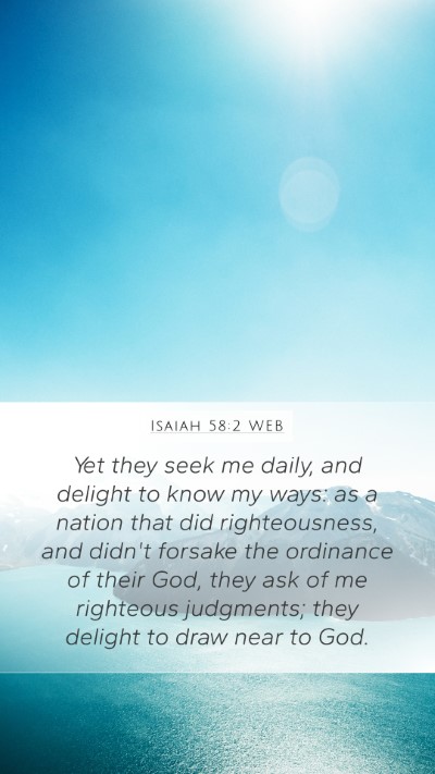 Isaiah 58:2 WEB Bible Verse Image