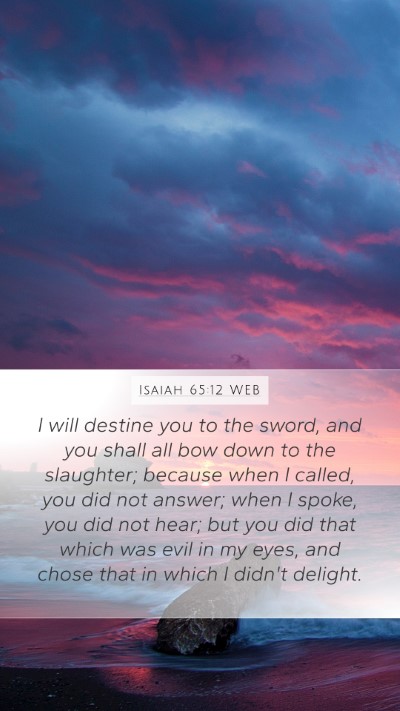 Isaiah 65:12 WEB Bible Verse Image