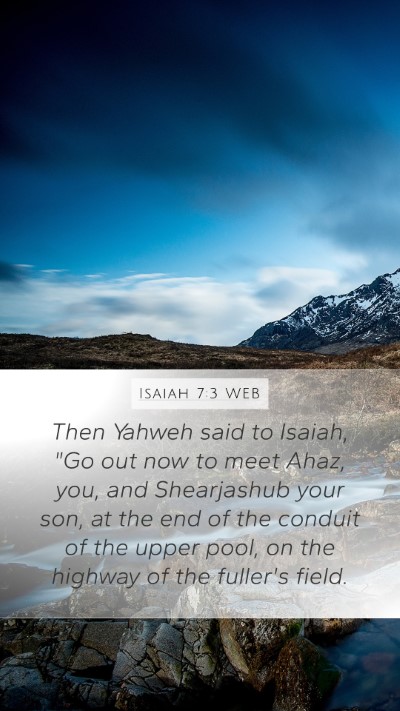 Isaiah 7:3 WEB Bible Verse Image