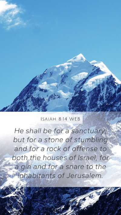 Isaiah 8:14 WEB Bible Verse Image