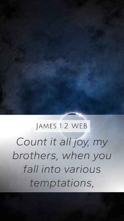 James 1:2 WEB Bible Verse Image