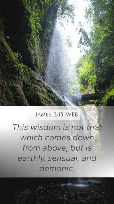 James 3:15 WEB Bible Verse Image