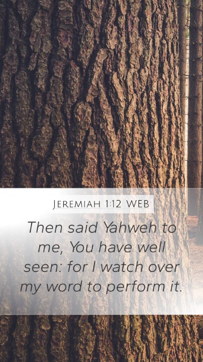 Jeremiah 1:12 WEB Bible Verse Image