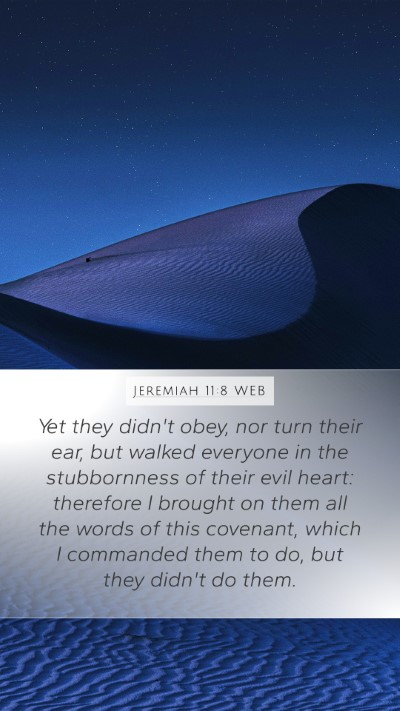 Jeremiah 11:8 WEB Bible Verse Image