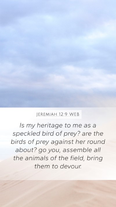 Jeremiah 12:9 WEB Bible Verse Image