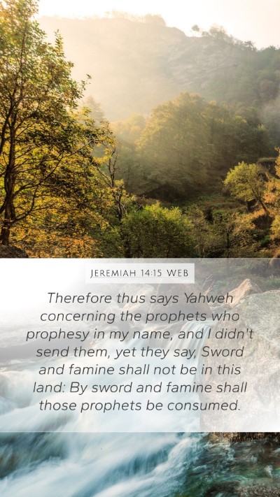 Jeremiah 14:15 WEB Bible Verse Image