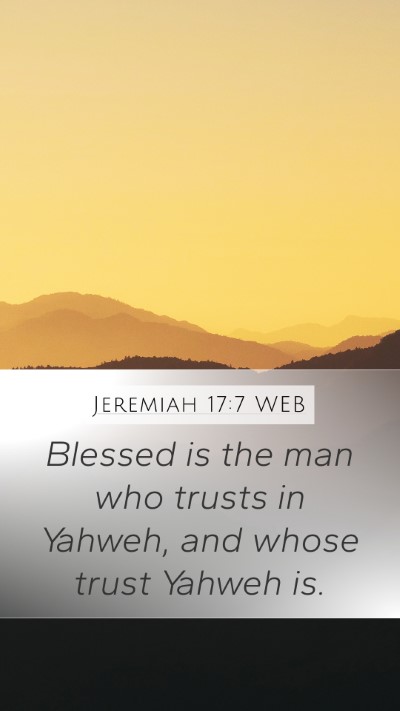 Jeremiah 17:7 WEB Bible Verse Image