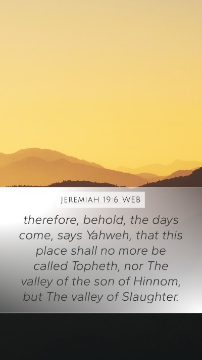 Jeremiah 19:6 WEB Bible Verse Image