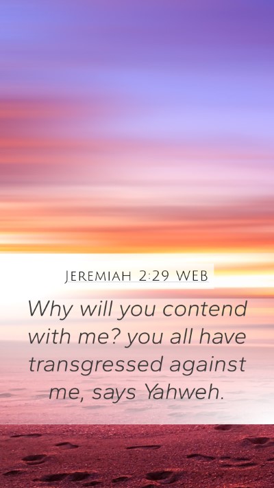 Jeremiah 2:29 WEB Bible Verse Image