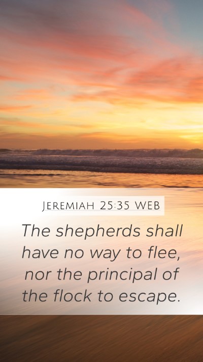 Jeremiah 25:35 WEB Bible Verse Image