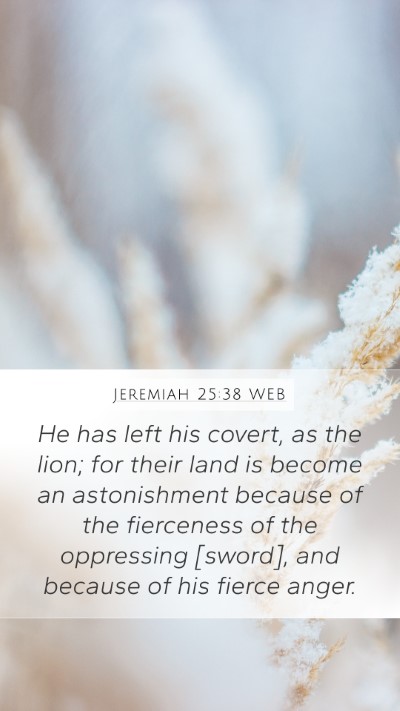 Jeremiah 25:38 WEB Bible Verse Image
