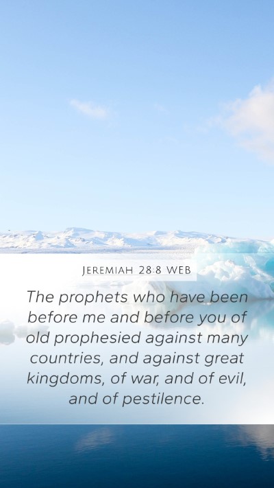 Jeremiah 28:8 WEB Bible Verse Image