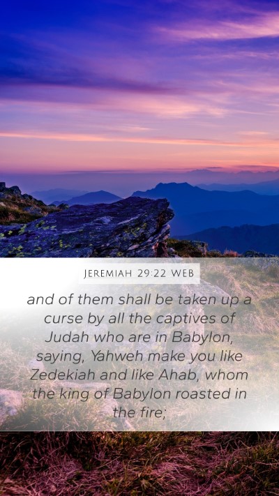 Jeremiah 29:22 WEB Bible Verse Image