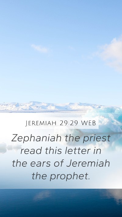 Jeremiah 29:29 WEB Bible Verse Image