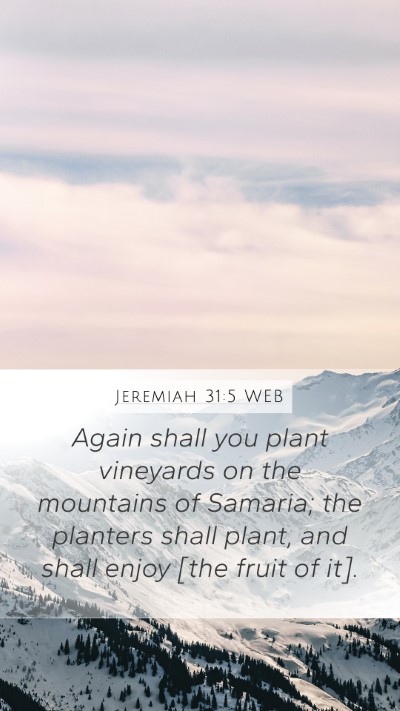 Jeremiah 31:5 WEB Bible Verse Image