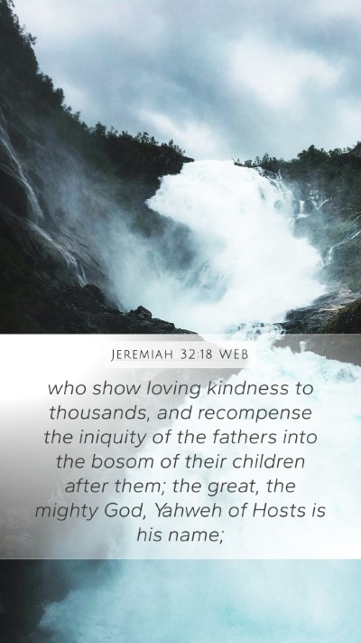 Jeremiah 32:18 WEB Bible Verse Image