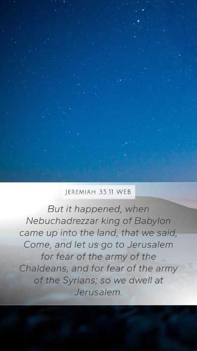 Jeremiah 35:11 WEB Bible Verse Image