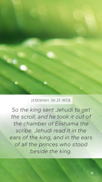 Jeremiah 36:21 WEB Bible Verse Image