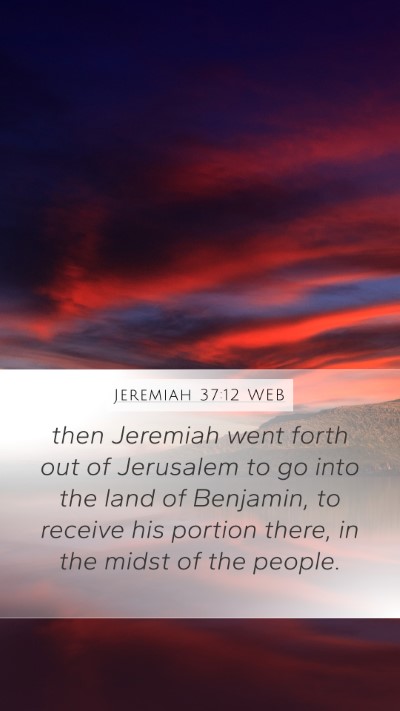 Jeremiah 37:12 WEB Bible Verse Image