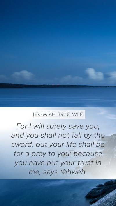 Jeremiah 39:18 WEB Bible Verse Image