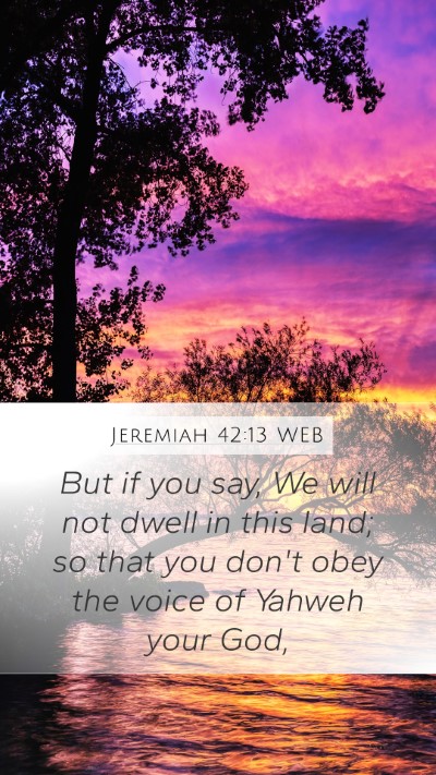 Jeremiah 42:13 WEB Bible Verse Image