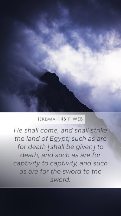 Jeremiah 43:11 WEB Bible Verse Image