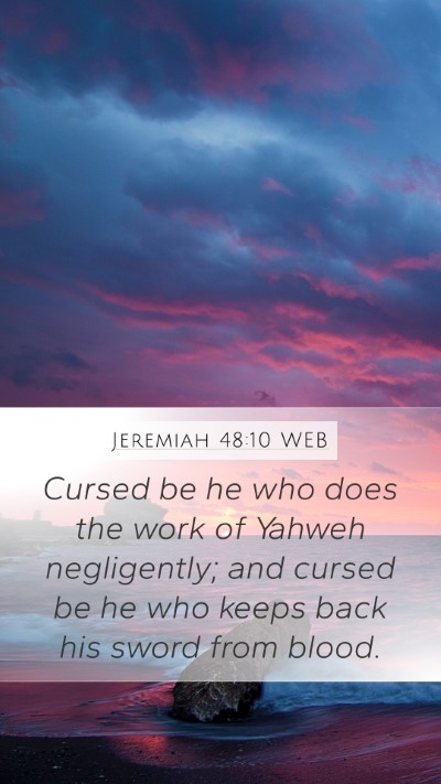 Jeremiah 48:10 WEB Bible Verse Image