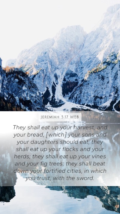 Jeremiah 5:17 WEB Bible Verse Image