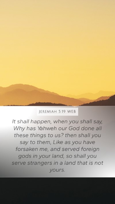 Jeremiah 5:19 WEB Bible Verse Image