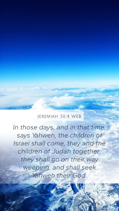 Jeremiah 50:4 WEB Bible Verse Image