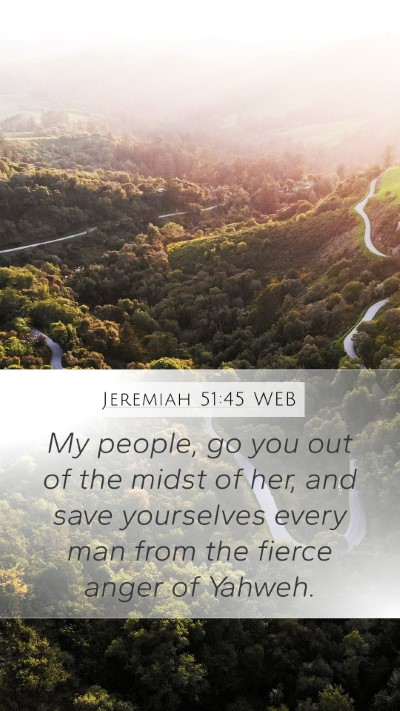 Jeremiah 51:45 WEB Bible Verse Image