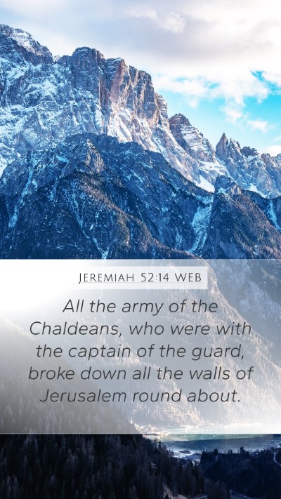 Jeremiah 52:14 WEB Bible Verse Image